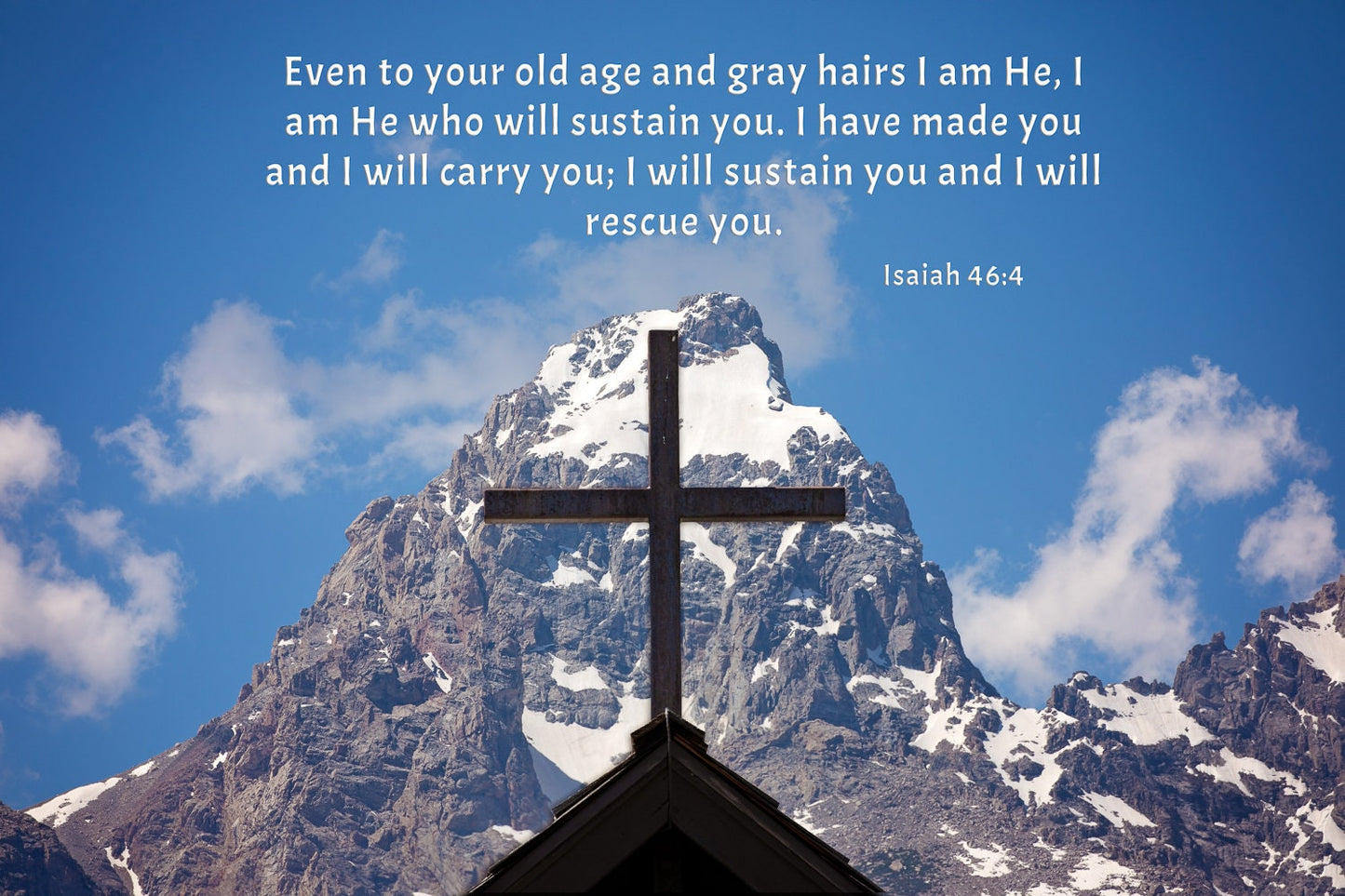 Isaiah 46:4 Christian Inspirational Wall Art, Cross on Mountain Scripture, Grand Teton Mountain National Park, Wyoming Landscape Photography