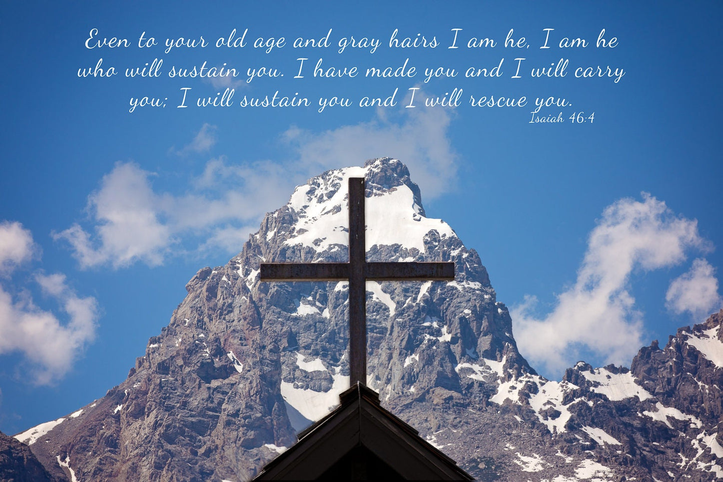 Isaiah 46:4 Christian Inspirational Wall Art, Cross on Mountain Scripture, Grand Teton Mountain National Park, Wyoming Landscape Photography