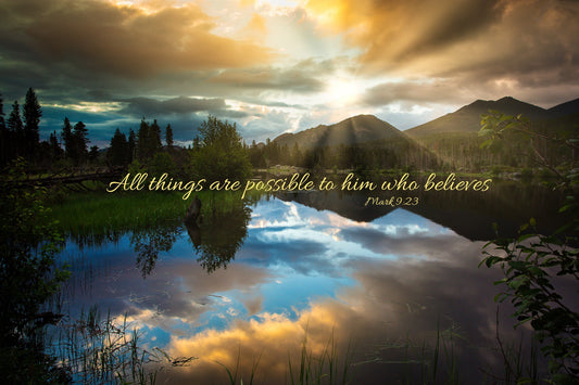 All Things are Possible to Him Who Believes Bible Verse Photo Canvas, Mark 9-23 Christian Scripture Inspirational Wall Art, Rocky Mountains