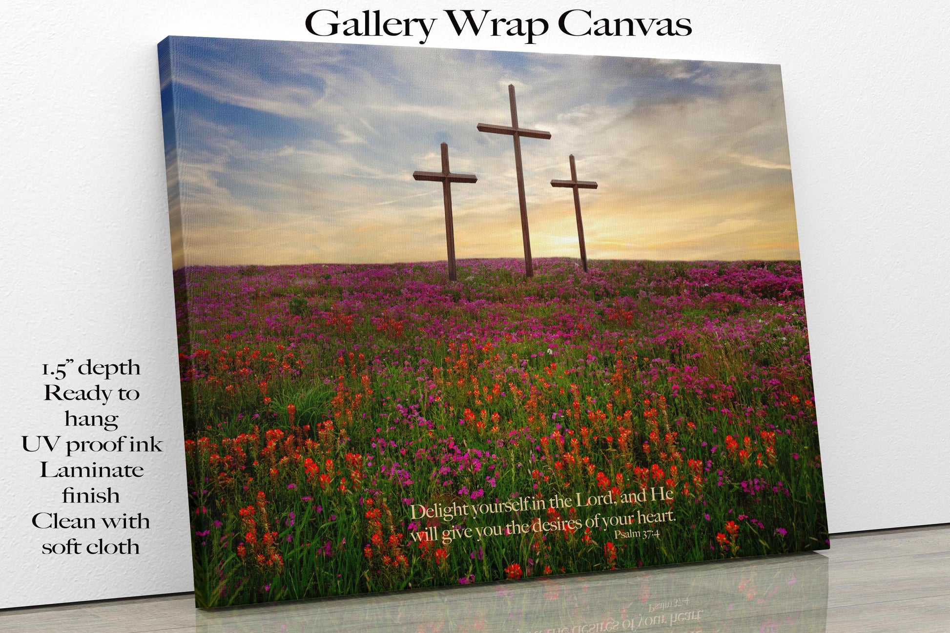 Psalm 37:4 Christian Inspirational Scripture Canvas. Delight Yourselves in the Lord, Three Crosses Photo, Texas Wildflower Landscape