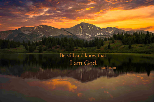 Psalm 46:10 Be Still and Know that I am God, Christian Inspirational Wall Art, Colorado Sunset Landscape,Scripture Canvas, Bible Verse Photo